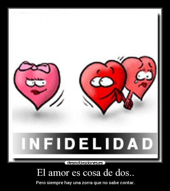 El amor es cosa de dos.. - 
