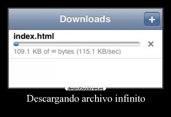 Descargando archivo infinito -