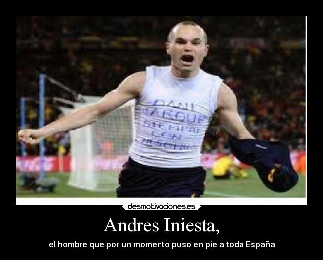 Andres Iniesta, -