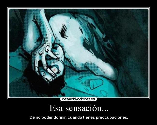 Esa sensación... -