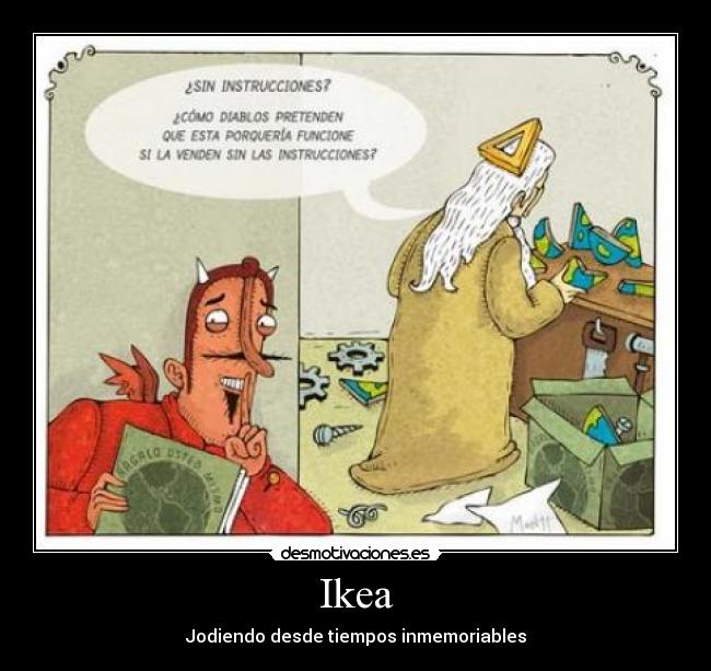 Ikea - Jodiendo desde tiempos inmemoriables