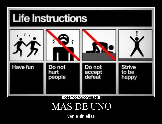 MAS DE UNO - venia sin ellas