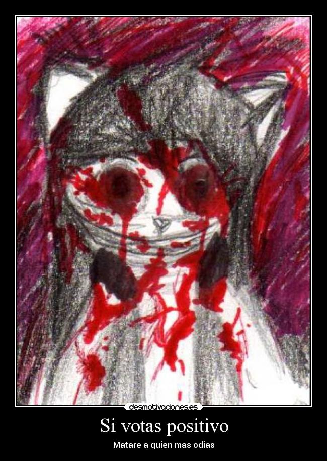 Si votas positivo -