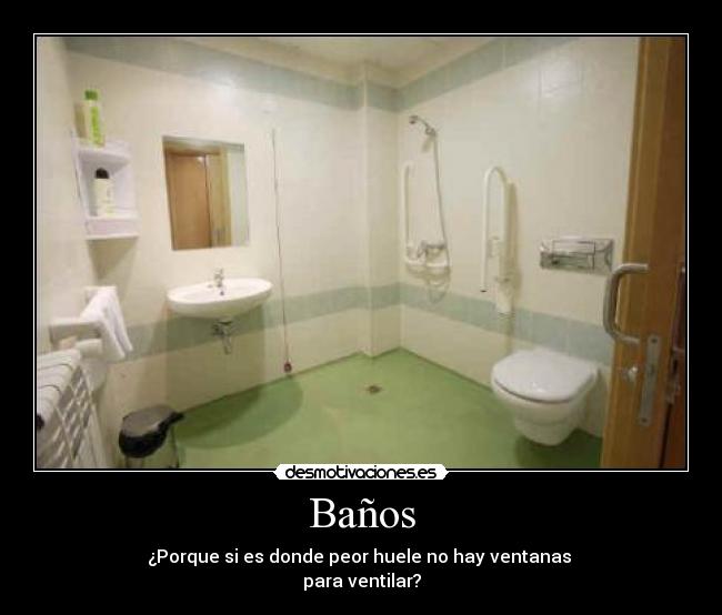 Imágenes y Carteles de BANOS Pag. 48 | Desmotivaciones