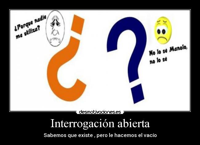 Interrogación abierta -