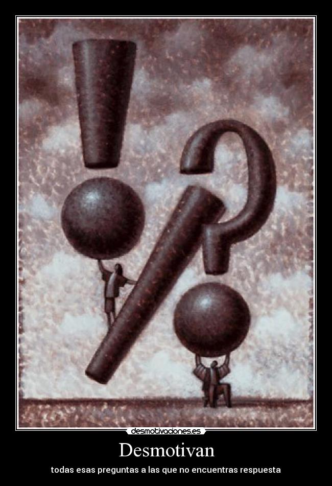 carteles dudas desmotivaciones