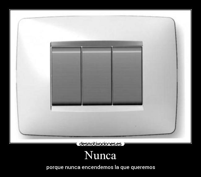 Nunca -