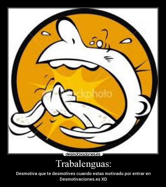 Trabalenguas: -