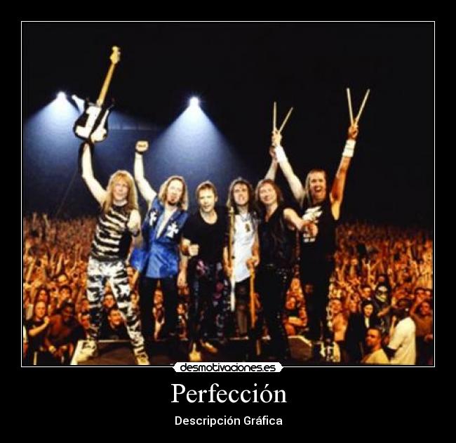 Perfección - Descripción Gráfica
