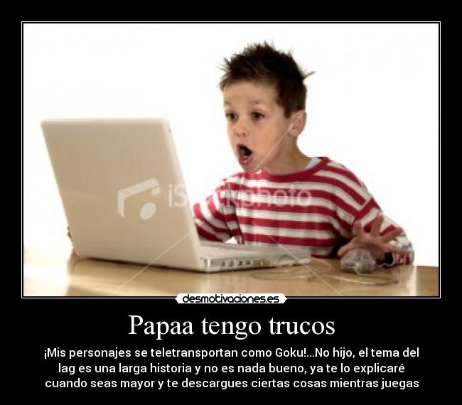 Papaa tengo trucos - 