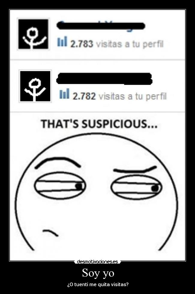 Soy yo - ¿O tuenti me quita visitas?