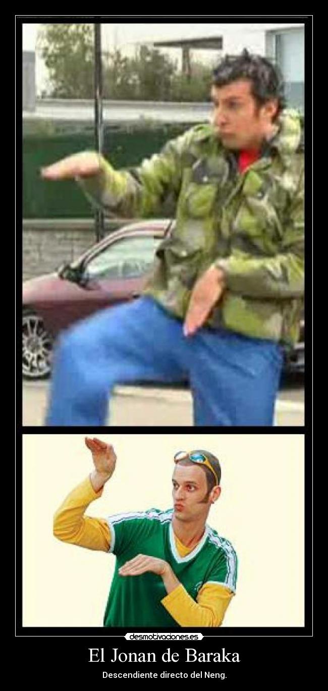 El Jonan de Baraka - Descendiente directo del Neng.