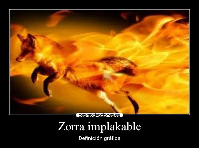 Zorra implakable -