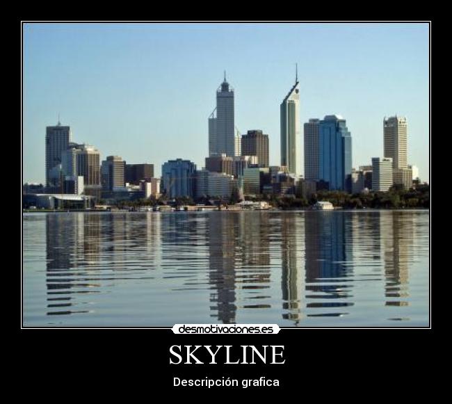 SKYLINE - Descripción grafica