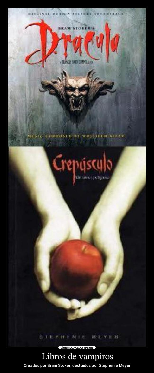 Libros de vampiros - Creados por Bram Stoker, destuidos por Stephenie Meyer