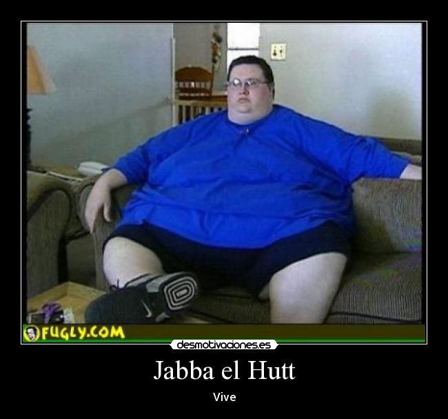 Jabba el Hutt - Vive