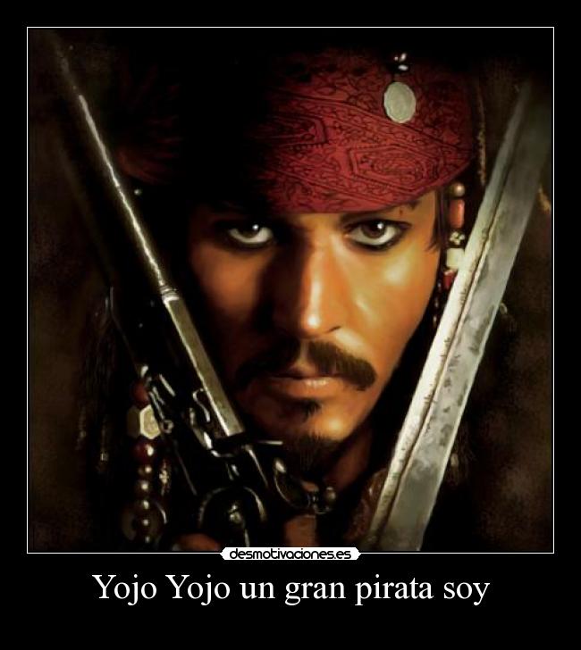 Yojo Yojo un gran pirata soy -