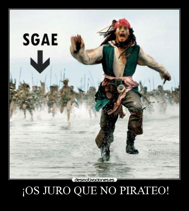 ¡OS JURO QUE NO PIRATEO! - 