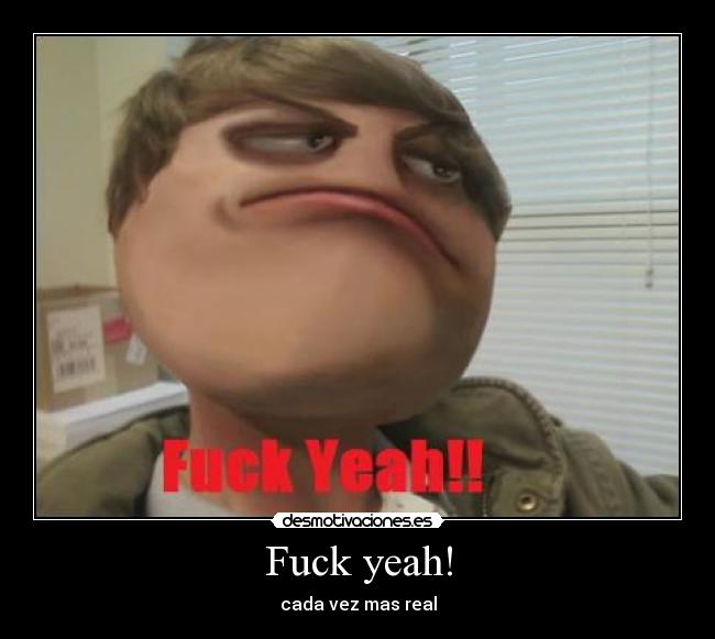 Fuck yeah! -