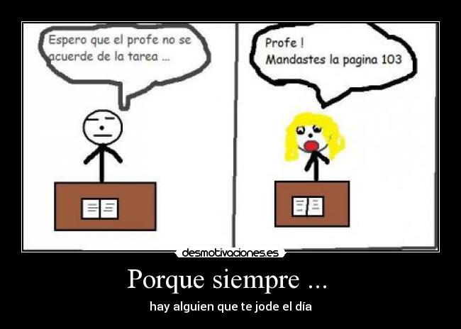 carteles porque siempre desmotivaciones