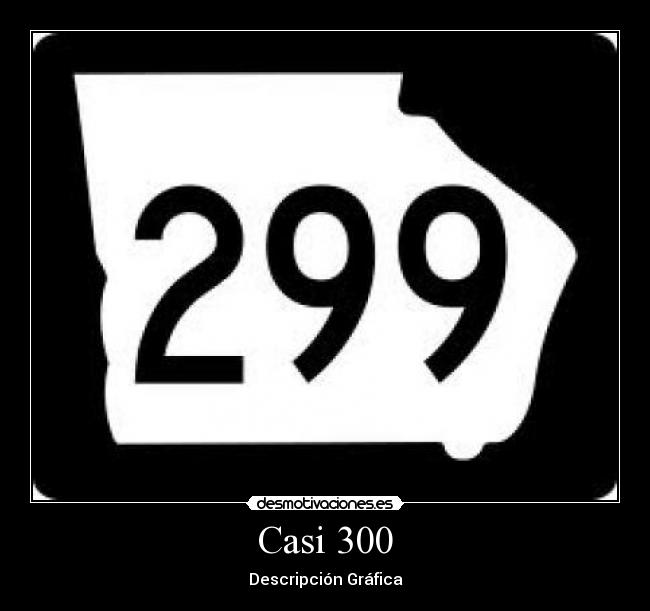 Casi 300 - Descripción Gráfica