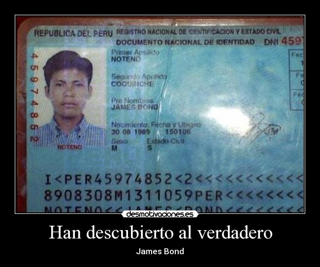 Han descubierto al verdadero -