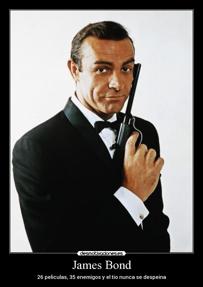 James Bond - 26 peliculas, 35 enemigos y el tio nunca se despeina