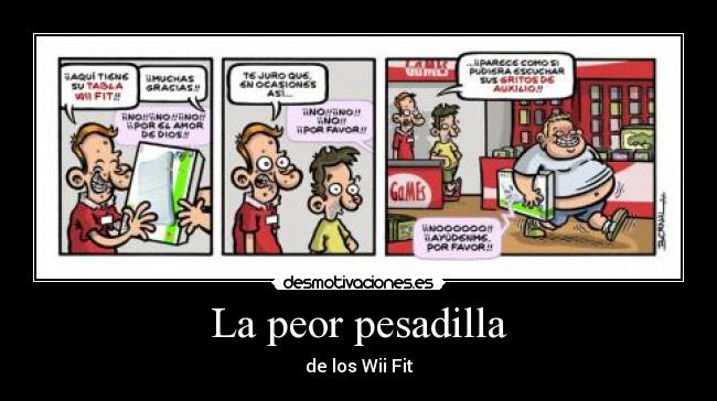 La peor pesadilla - de los Wii Fit
