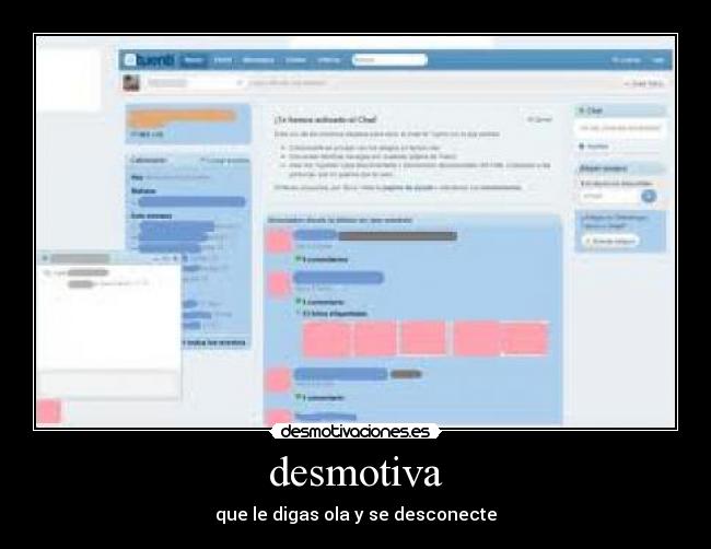 desmotiva - que le digas ola y se desconecte