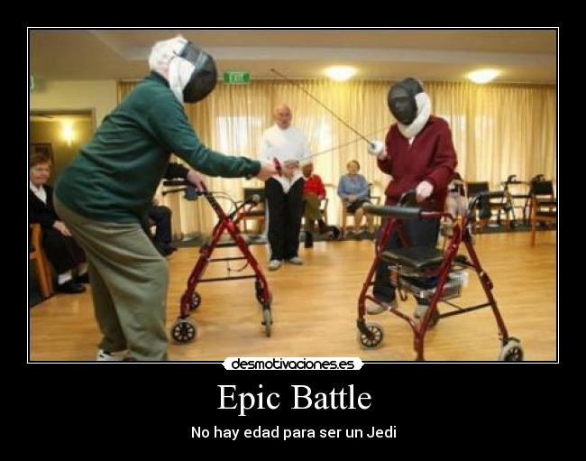 Epic Battle - No hay edad para ser un Jedi