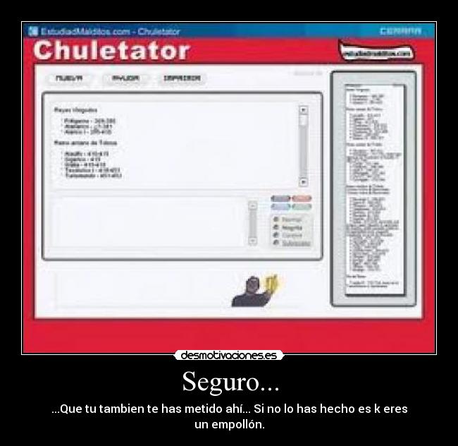 Seguro... - ...Que tu tambien te has metido ahí... Si no lo has hecho es k eres un empollón.