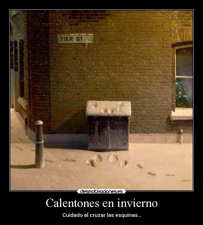 Calentones en invierno - 