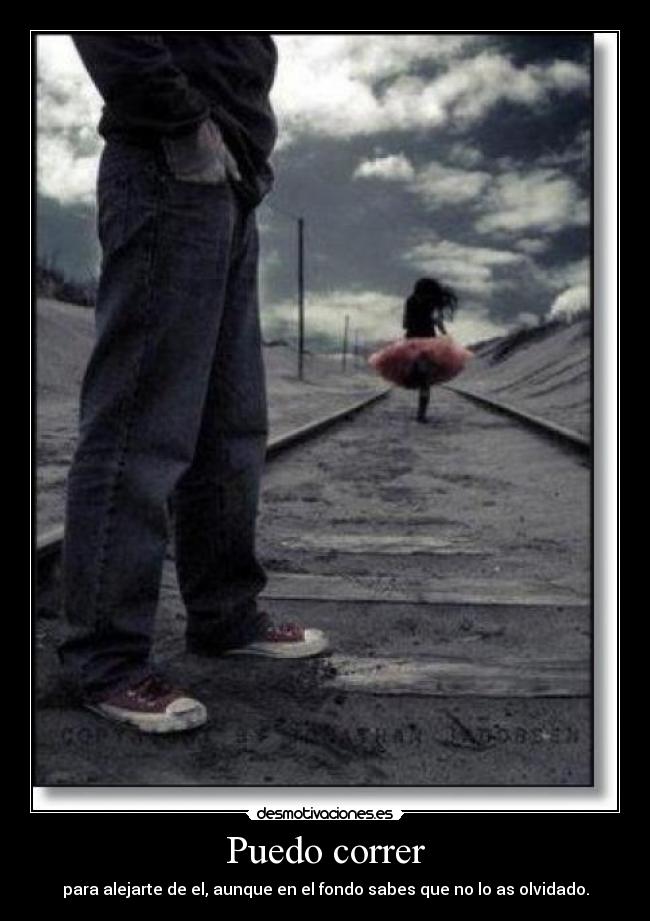 carteles puedes correr desmotivaciones