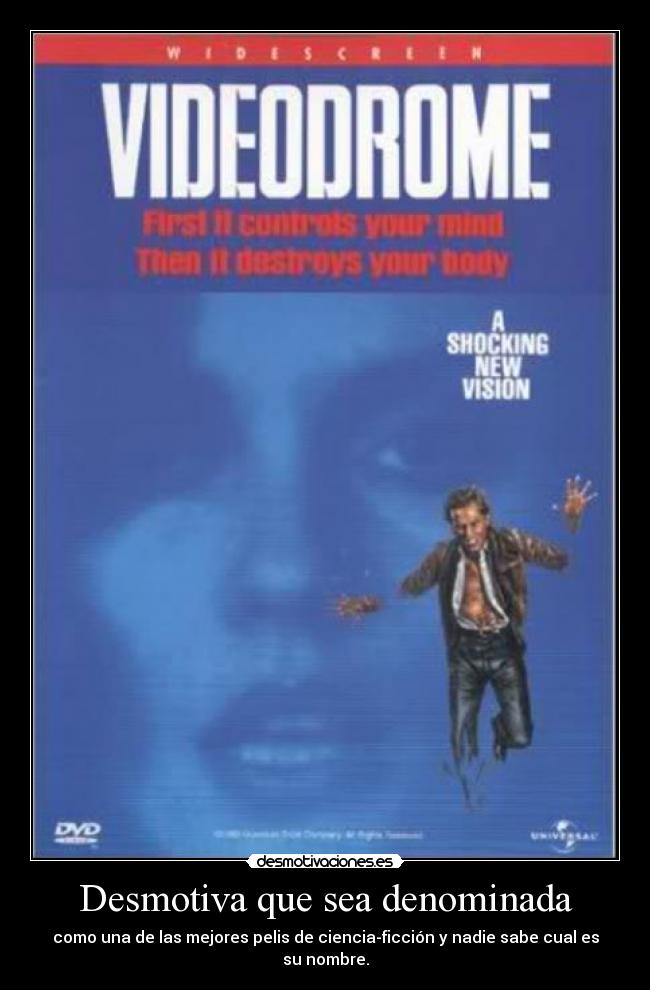 Desmotiva que sea denominada -