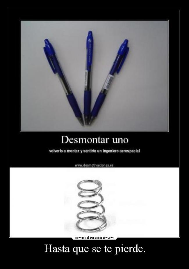 Hasta que se te pierde. - 