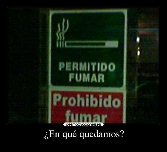 ¿En qué quedamos? -