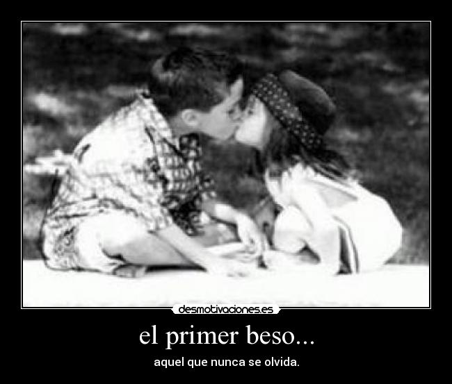 el primer beso... -