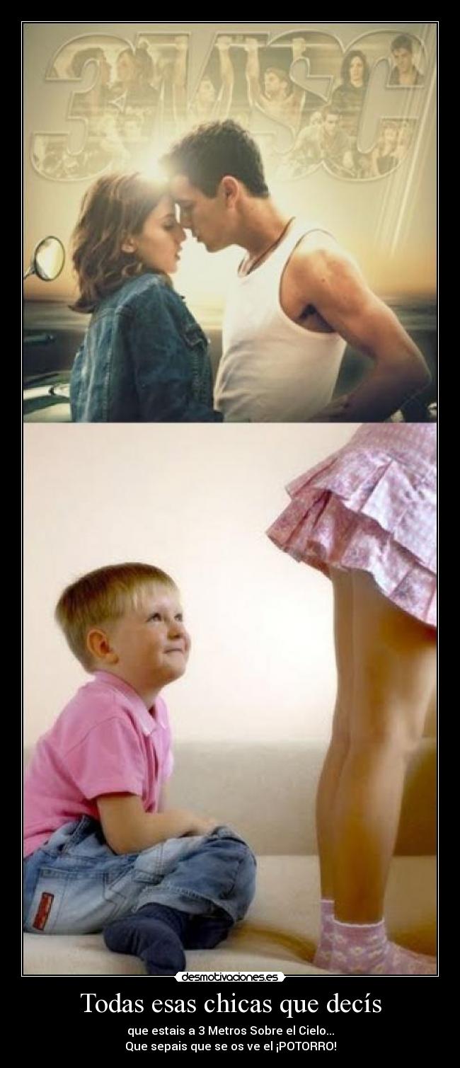 Todas esas chicas que decís -