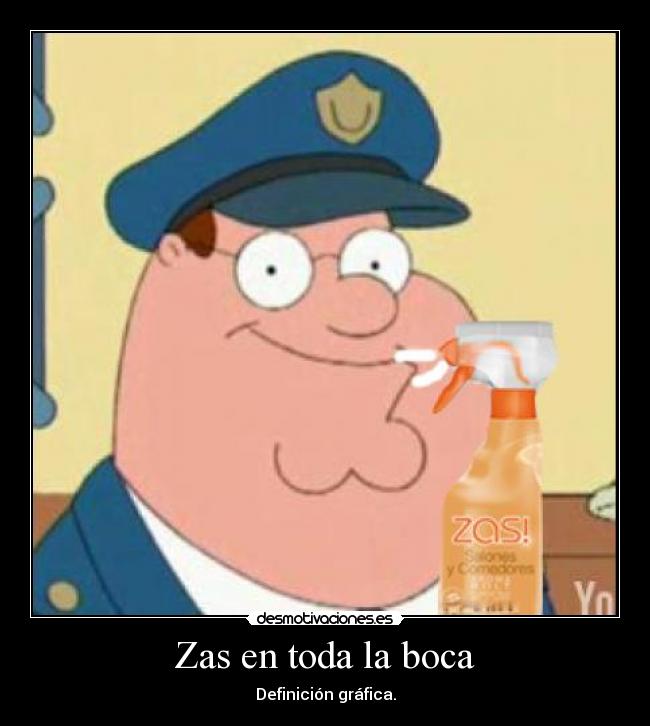 Zas en toda la boca -