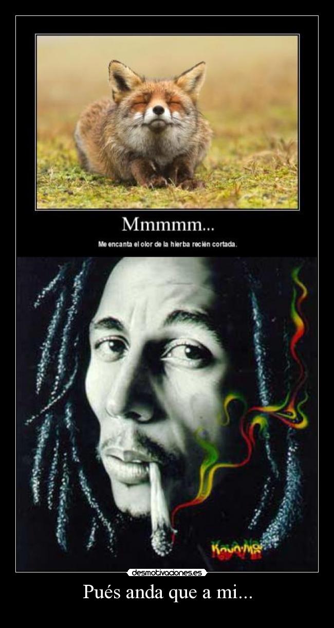 Pués anda que a mi... -