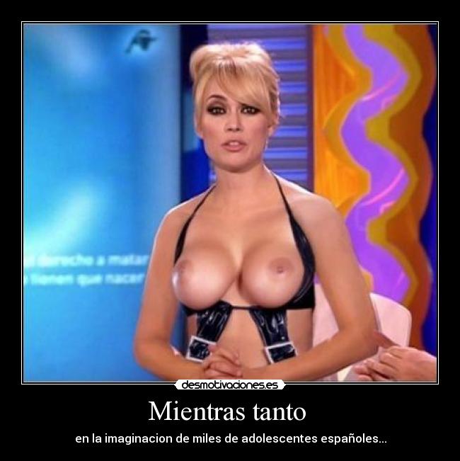 Mientras tanto - en la imaginacion de miles de adolescentes españoles...