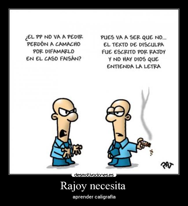 Rajoy necesita - aprender caligrafía