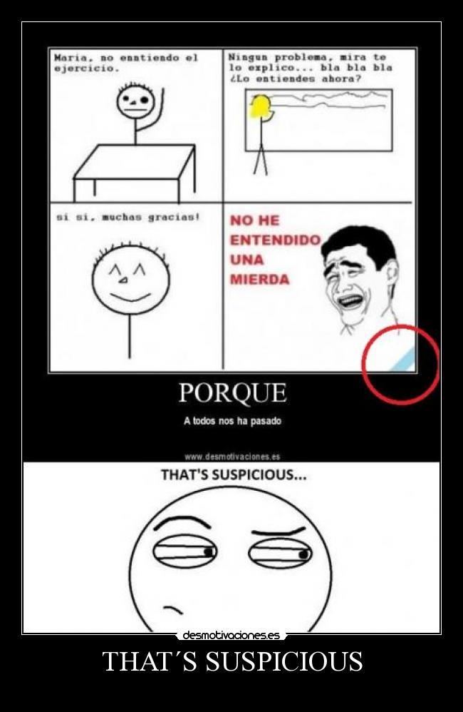 THAT´S SUSPICIOUS - 