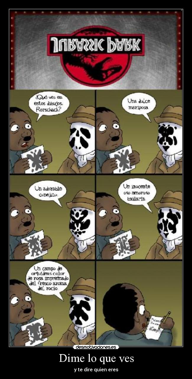 Dime lo que ves - y te dire quien eres