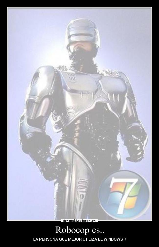 carteles robocop windows desmotivaciones