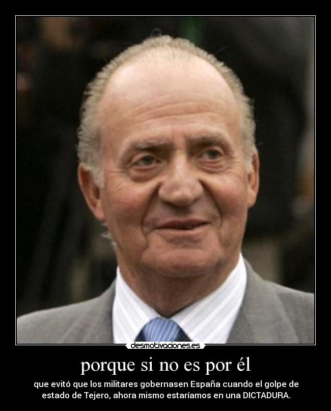 porque si no es por él -