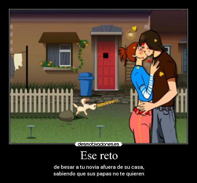 Ese reto -