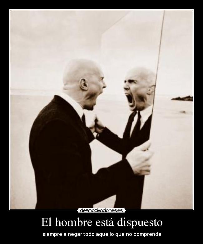 El hombre está dispuesto - 