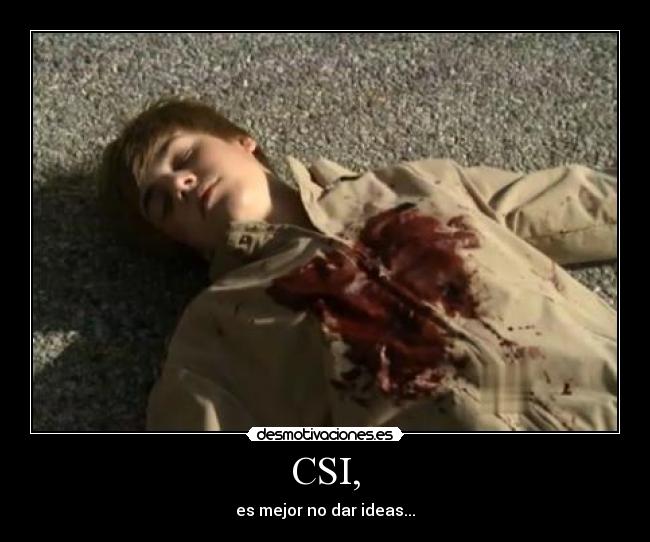 CSI, -