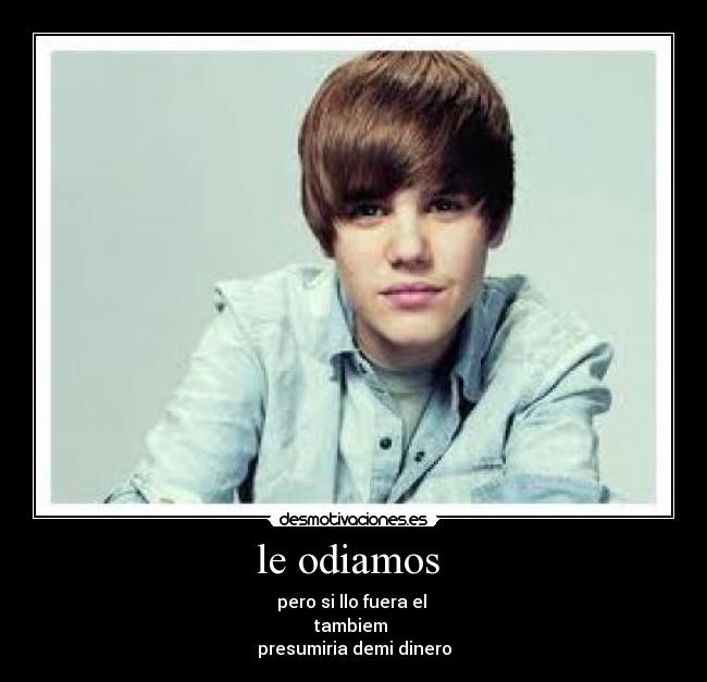 le odiamos -